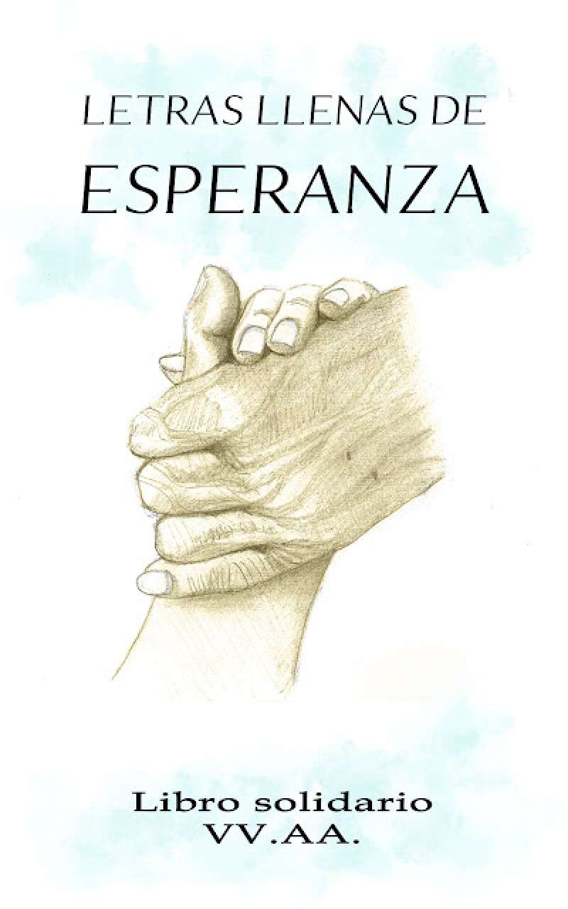 Portada del libro Letras llenas de esperanza, antologa de relatos sobre la DANA.  EPDA